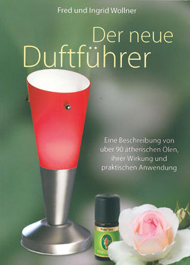 Der neue Duftführer v. Fred und Ingrid Wollner